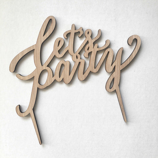 ‘Let’s Party’ Wood Cake Topper